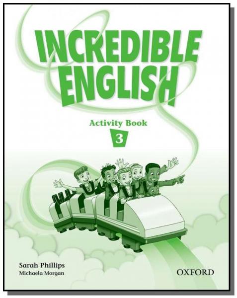 Incredible English 3 Activity Book 01 - Oxford