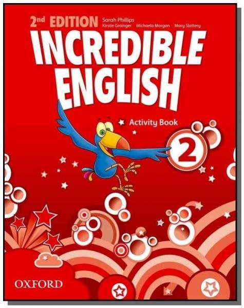Incredible English 2 Activity Book  01 - Oxford