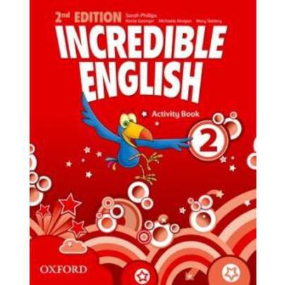 Incredible English 2 - Activity Book - 2 Ed. - Oxford