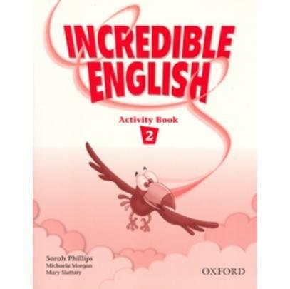 Incredible English 2 - Activity Book - Oxford