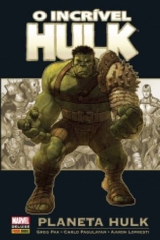 Incrivel Hulk, o - Planeta Hulk - Panini