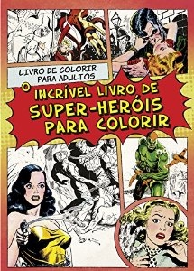 Incrivel Livro de Super Herois para Colorir, o - Nova Fronteira - 1
