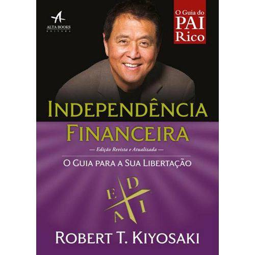 Tudo sobre 'Independencia Financeira - o Guia para a Libertacao'