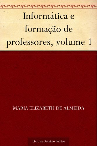 Informática e Formação de Professores, Volume 1