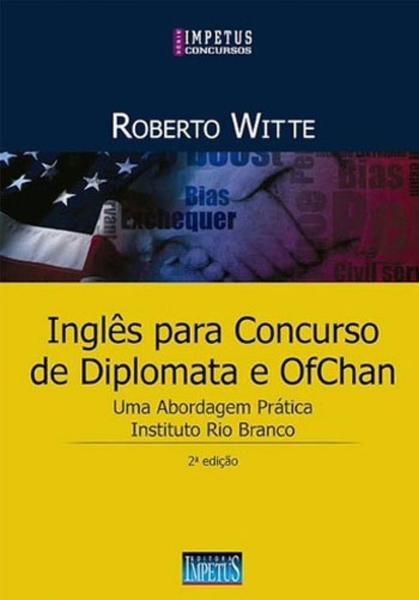 Inglês para Concursos de Diplomata e Ofchan - Impetus