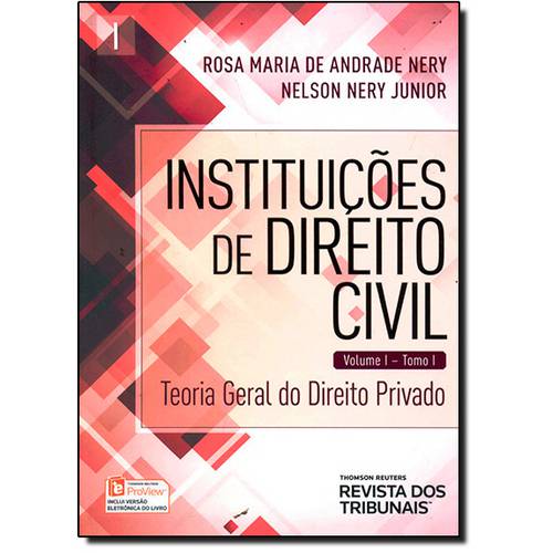 Instituições de Direito Civil: Teoria Geral do Direito Privado - Vol.1 - Tomo 1