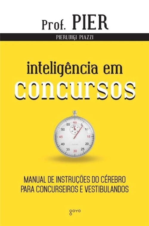 Inteligência em Cursos - Manual de Instruções do Cérebro para Concurse...