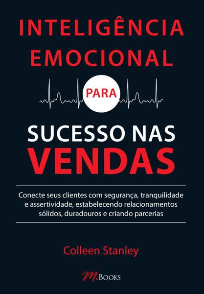 Inteligência Emocional para Sucesso Nas Vendas - M. Books