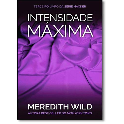 Intensidade Máxima - Vol.3 - Série Hacker