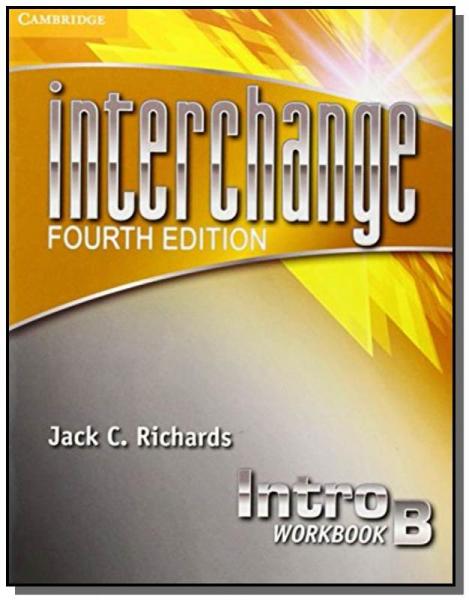 Interchange Intro Workbook B - Fourth Edition - Cambridge