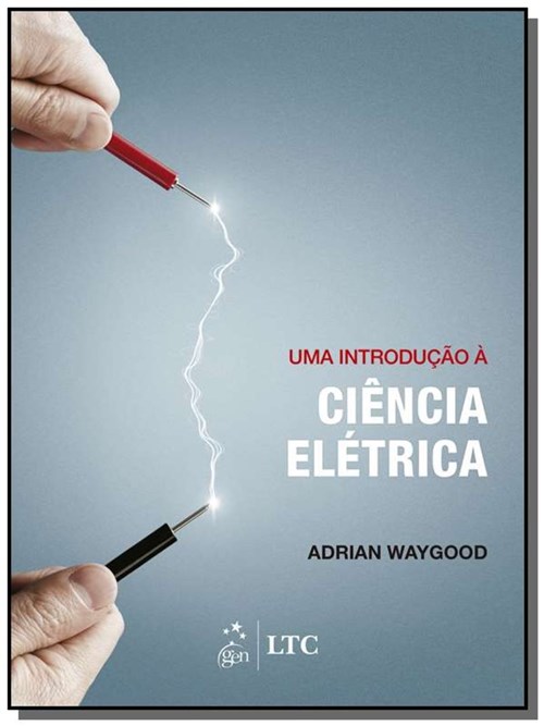 Introducao a Ciencia Eletrica, uma - 1A Ed