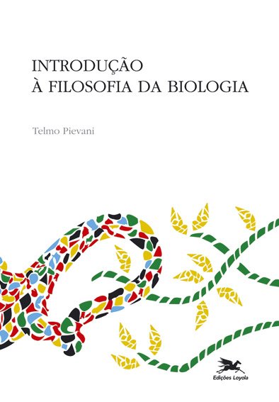 Introdução à Filosofia da Biologia - Loyola