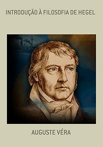 IntroduÇÃo à Filosofia de Hegel
