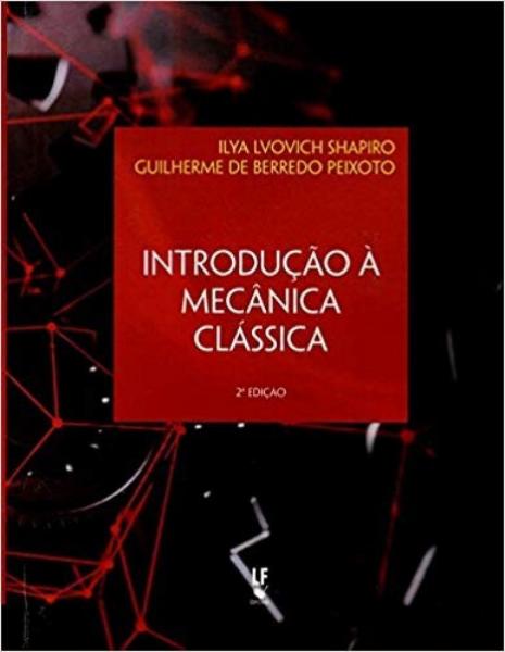 Introducao a Mecanica Classica - Lf Editorial