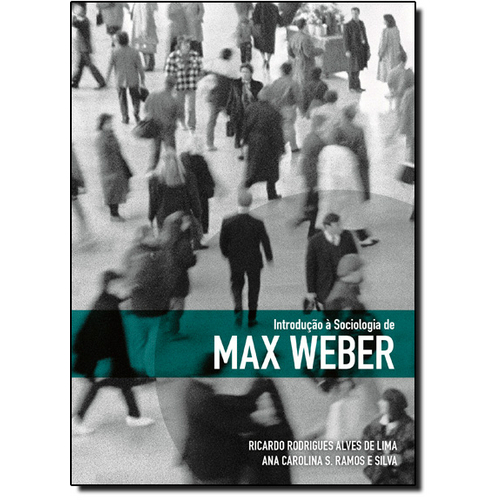 Introdução à Sociologia de Max Weber