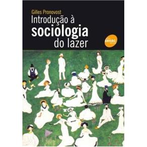 Introdução à Sociologia do Lazer