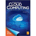 Introdução ao Cloud Computing - Iaas, Paas, Saas, Tecnologia, Conceito e Modelos de Negócio