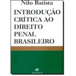 Introdução Critica ao Direito Penal Brasileiro