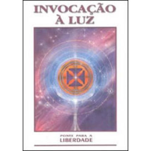 INVOCAÇAO a Luz