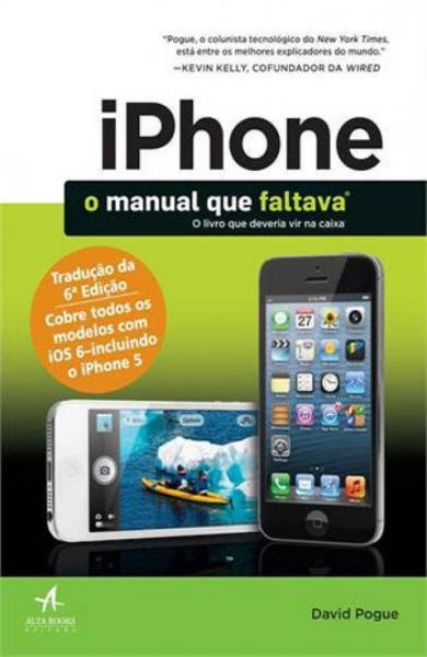 Iphone - o Manual que Faltava - Alta Books