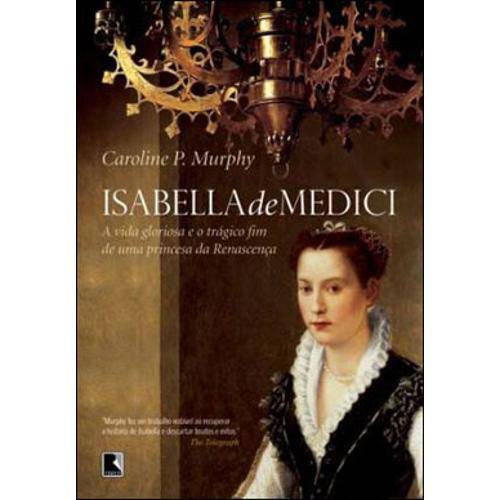 Tudo sobre 'Isabella de Medici'