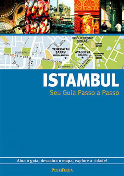 Istambul - Guia Passo a Passo - Publifolha
