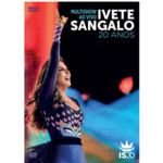 Ivete Sangalo - Multishow ao Vivo 20 Anos