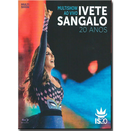 Ivete Sangalo - Multishow ao Vivo 20 Anos