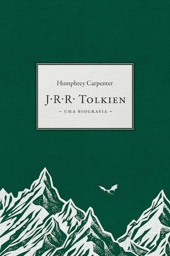 J.r.r. Tolkien - uma Biografia