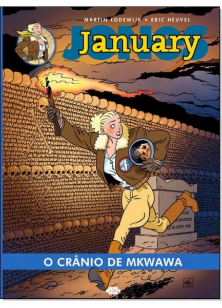 January Jones: o Crânio de Mkwawa - Buzzeditora
