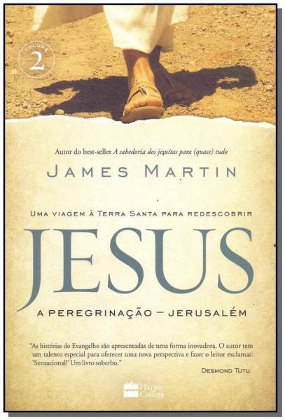 Jesus a Peregrinação - Jerusalém - Vol.02 - Harpercollins