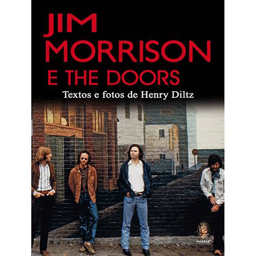 Tudo sobre 'Livro - Jim Morrison e The Doors'