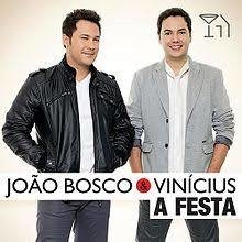 João Bosco & Vinicius - a Festa