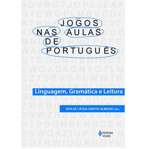 Tudo sobre 'Jogos Nas Aulas de Portugues - Vozes'