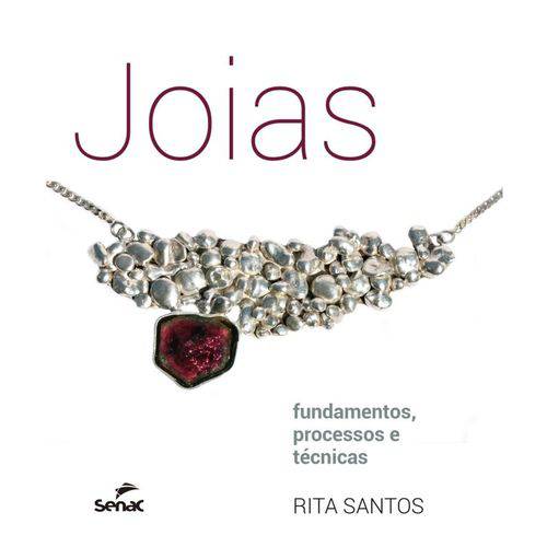 Joias - Fundamentos, Processos e Tecnicas