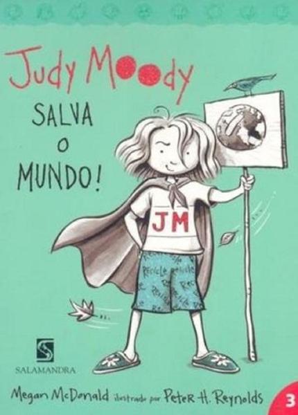 Judy Moody Salva o Mundo - Salamandra