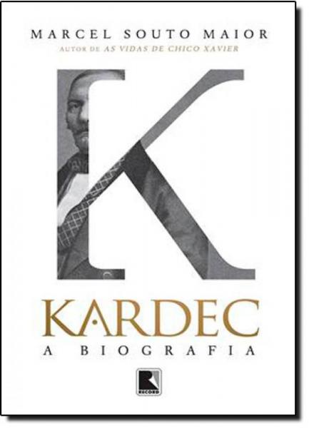 Kardec: a Biografia - Record