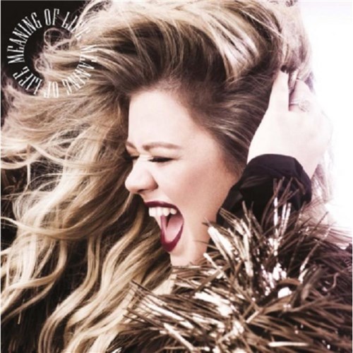 Kelly Clarkson Meaning Of Life - Cd Pop