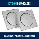 Kit 02 - Ralo Click de Inox 15x15 Cm + Porta Grelha Cromado
