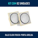 Kit 02 - Ralo Click de Inox Fosco 10x10 Cm + Porta Grelha