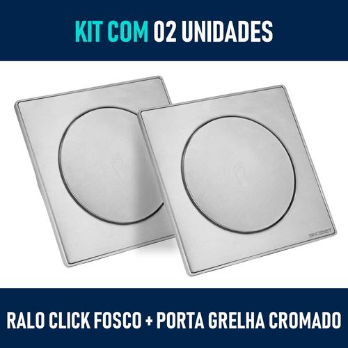 Kit 02 - Ralo Click Fosco 15x15 Cm + Porta Grelha Cromado