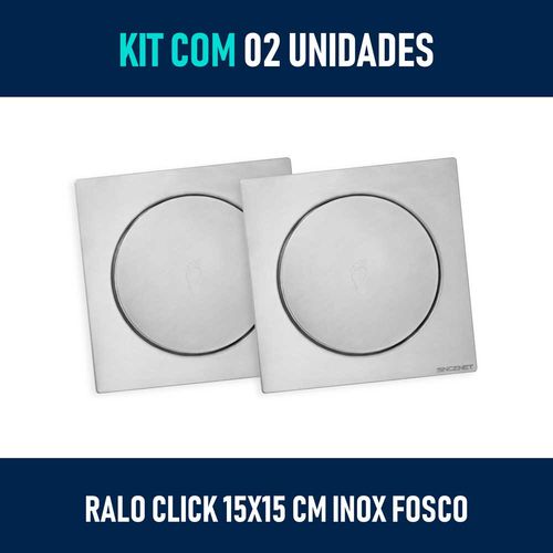 Kit 02 - Ralo Click Inteligente 15x15 Cm (inox Fosco)