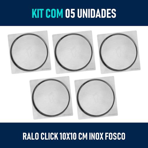 Kit 05 - Ralo Click Inteligente 10x10 Cm (inox Fosco)