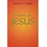 Kit 10 Livros - O Nome De Jesus - Kenneth E. Hagin
