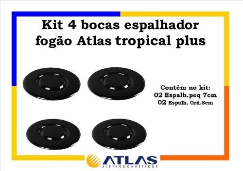 Kit 4 Bocas do Fogão Atlas Tropical Plus