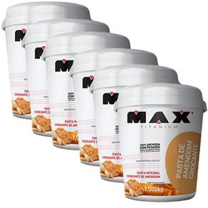 Kit 6x Pasta de Amendoim Crocante - 1005kg - Max Titanium - 6 X 1005 G-SEM SABOR