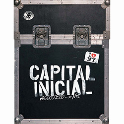 Kit CD + DVD - Capital Inicial Acústico - Nyc (ao Vivo)