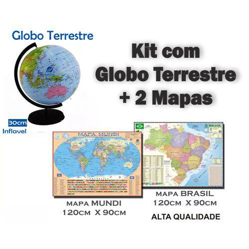 Kit com Globo Inflável 30 Cm + 2 Mapas ( Mundi + Brasil ) - Tamanho 120 Cm X 90 Cm
