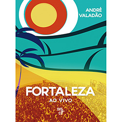 Tudo sobre 'Kit DVD + CD - André Valadão - Fortaleza'