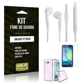 Kit Fone de Ouvido Samsung J7 2015 Fone de Ouvido + Película de Vidro + Capa TPU -ArmyShield